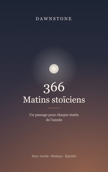 Dawnstone : 366 matins stoïciens