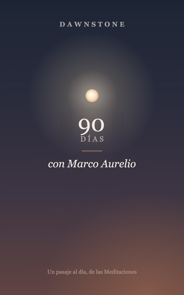 Dawnstone: 90 Días con Marco Aurelio